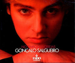 Gonçalo Salgueiro, NO TEMPO DAS CEREJAS