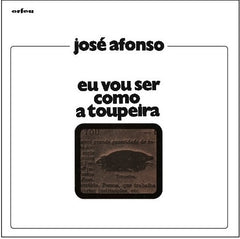 José Afonso, EU VOU SER COMO A TOUPEIRA