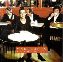Madredeus, ANTOLOGIA